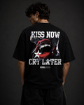 Kiss Now, Cry Later Tee – Black